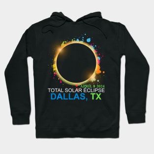 Total Solar Eclipse 2024 Dallas Texas Colorful Totality Hoodie